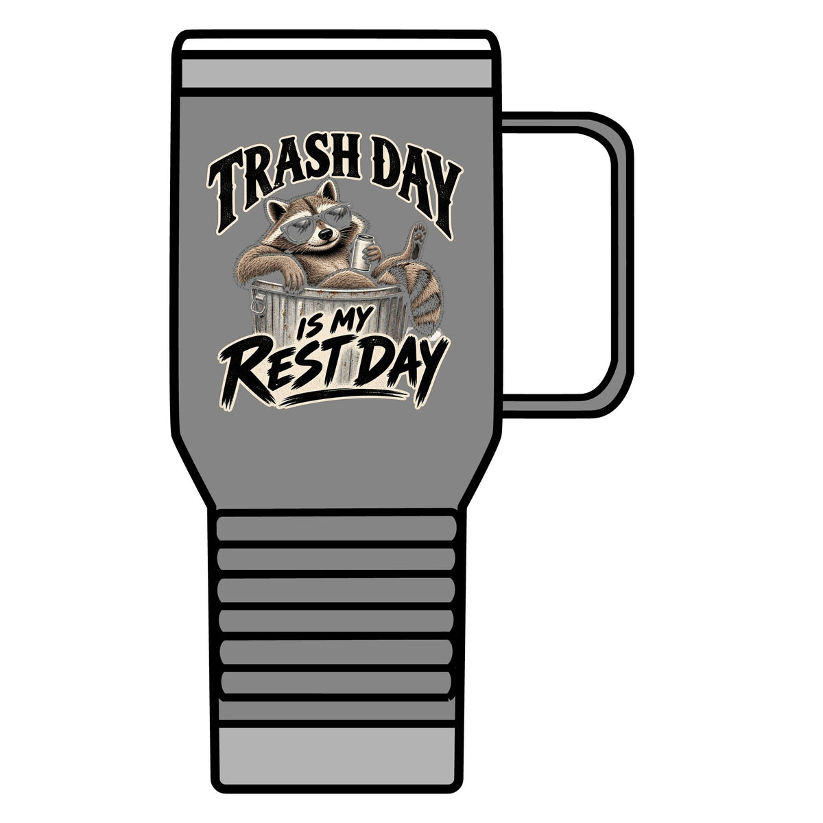 Trash Day Rest Day - 20oz Insulated Mug
