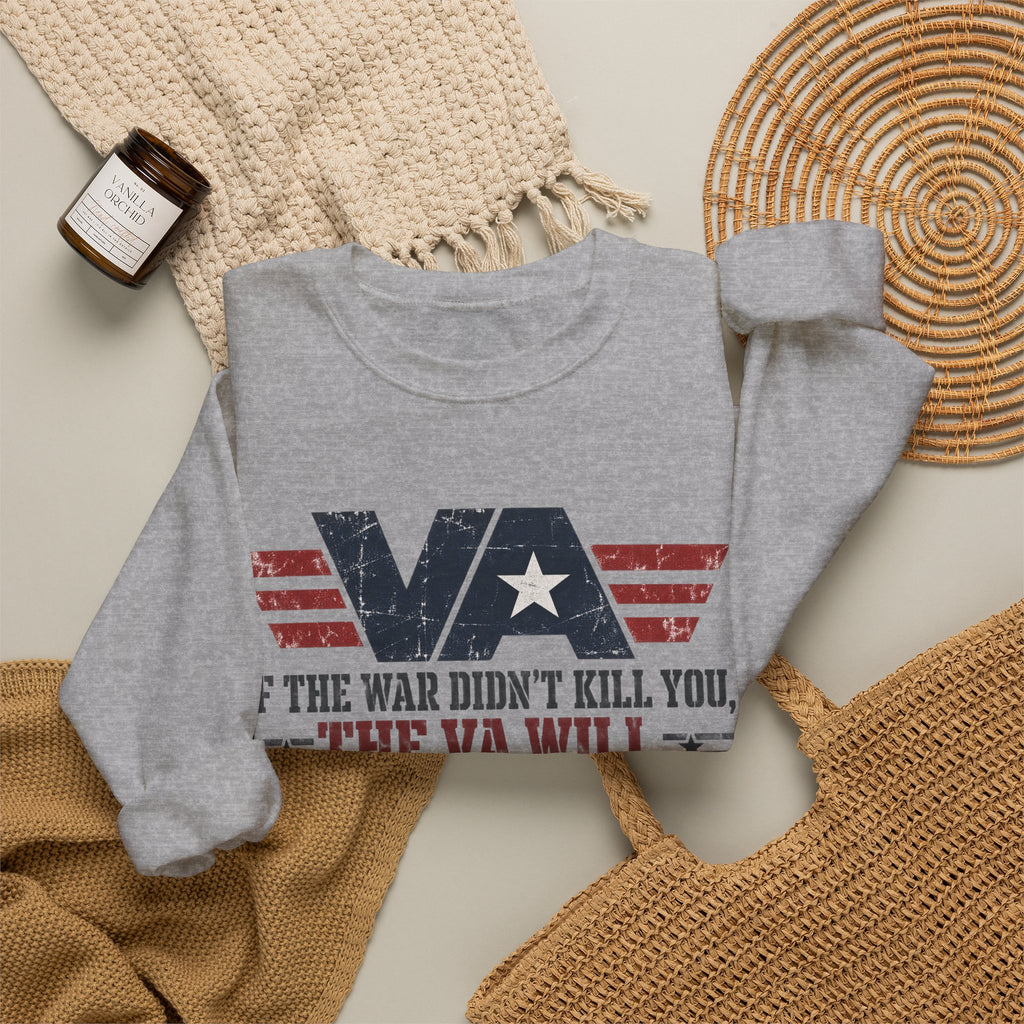 VA - If the War Didnt Kill You - Crewneck Sweatshirt
