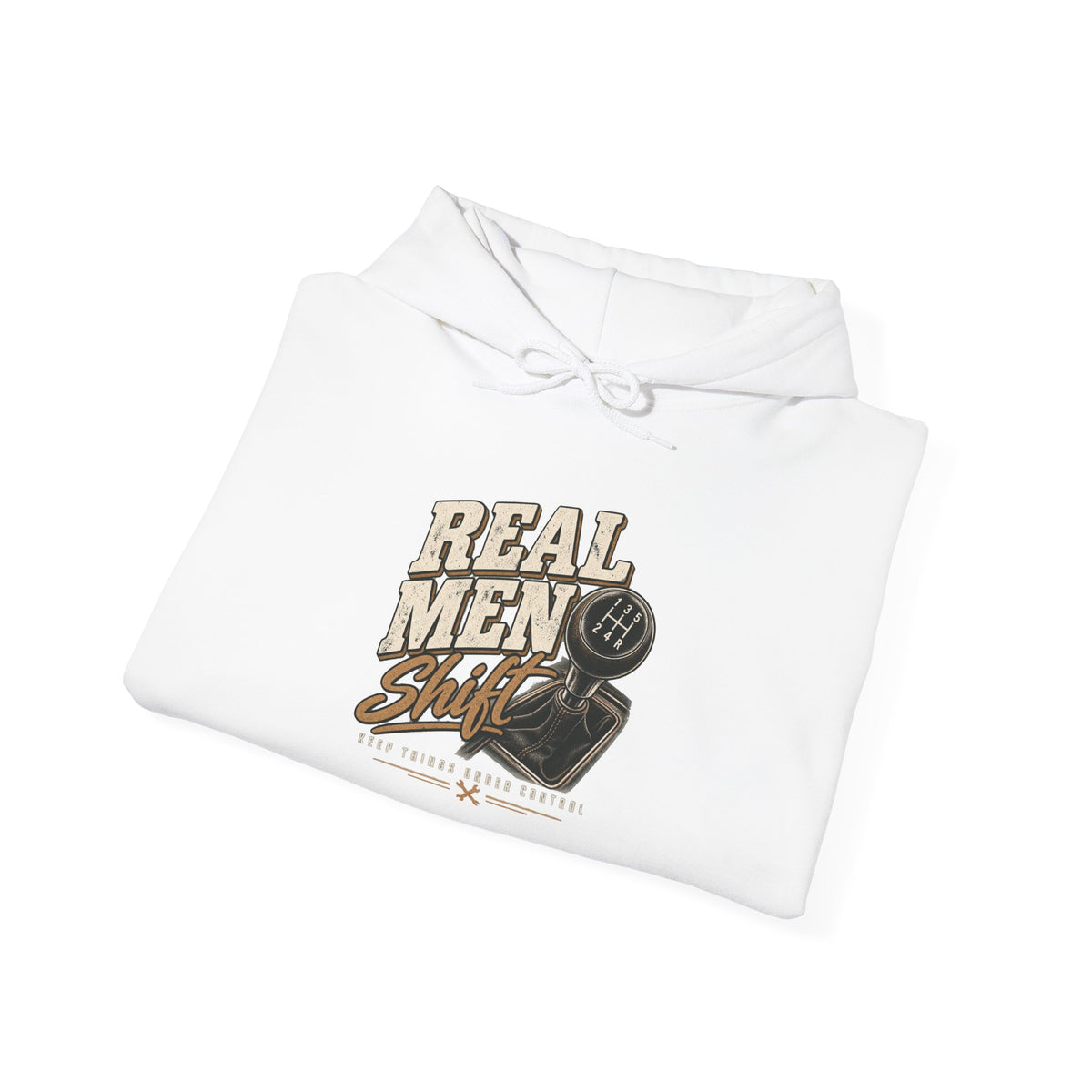 Real Men Shift - Hoodie