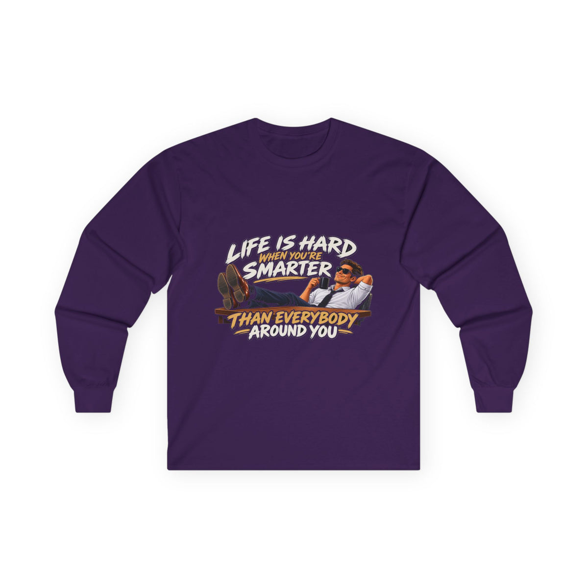 Smarter Than Everybody - Unisex Ultra Cotton Long Sleeve Tee