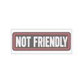 Not Friendly - Service Dog Patch - Kiss-Cut Sticker
