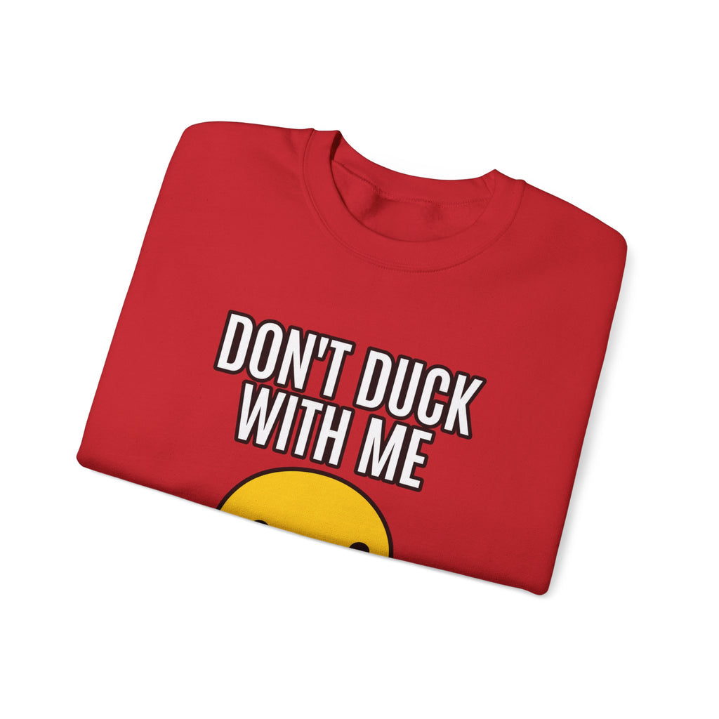 Duck With Me - Crewneck Sweatshirt