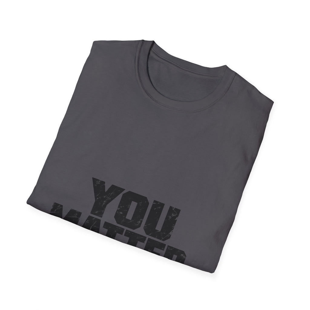 You Matter - Classic Tee