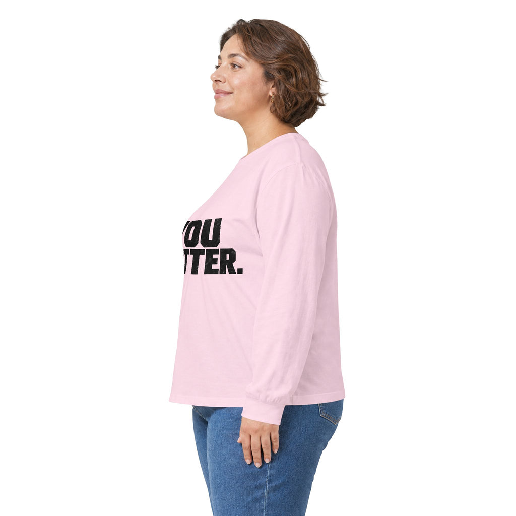 You Matter - Unisex Ultra Cotton Long Sleeve Tee