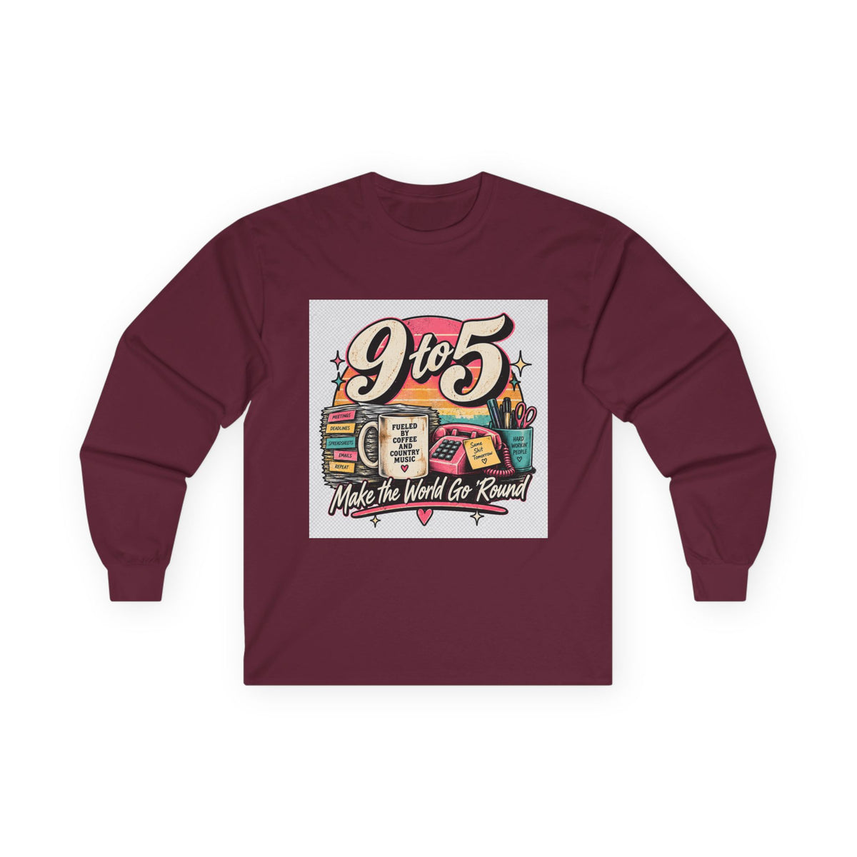 9to5 Make the World Go Round - Unisex Ultra Cotton Long Sleeve Tee