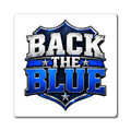 Back the Blue Shield - Magnet
