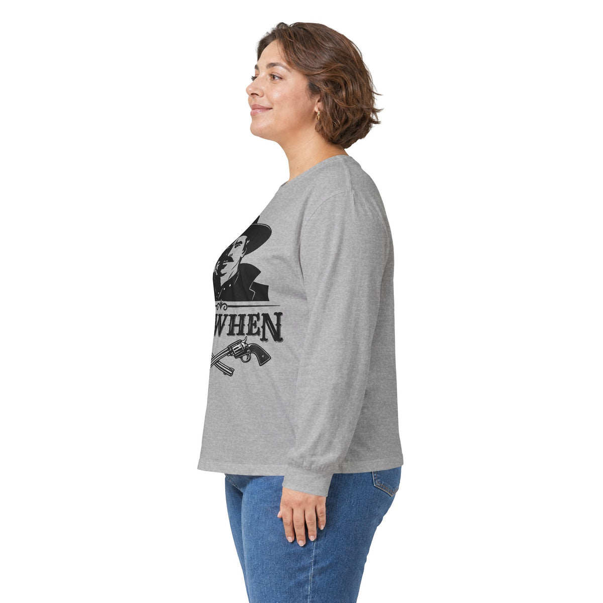 Say When - Unisex Ultra Cotton Long Sleeve Tee
