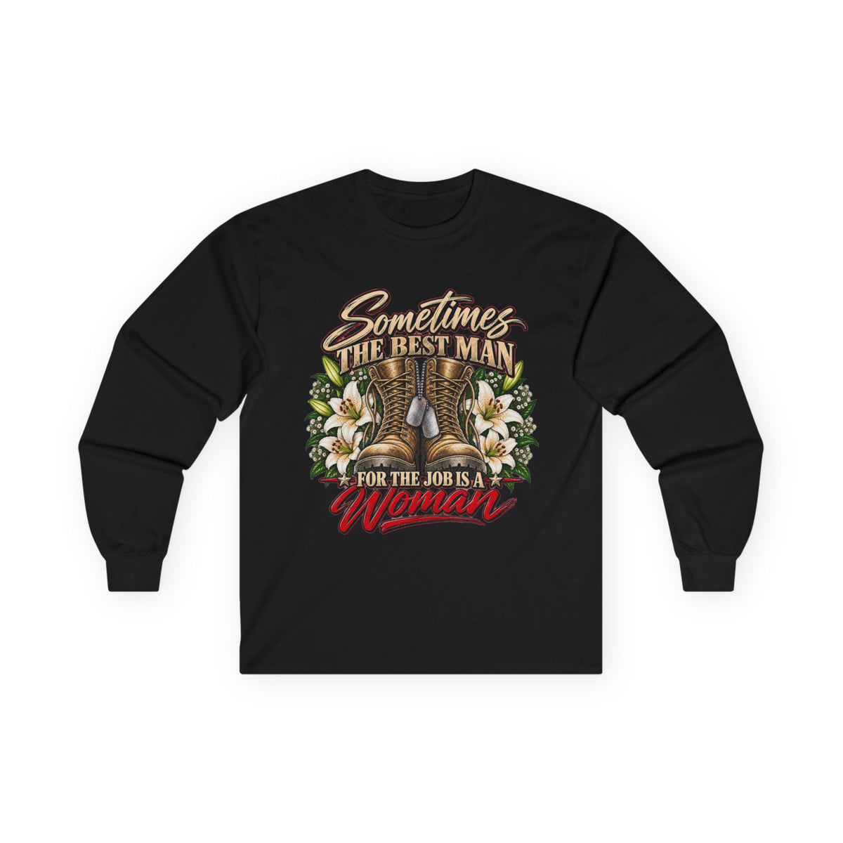 Sometimes Best Man Woman - Unisex Ultra Cotton Long Sleeve Tee