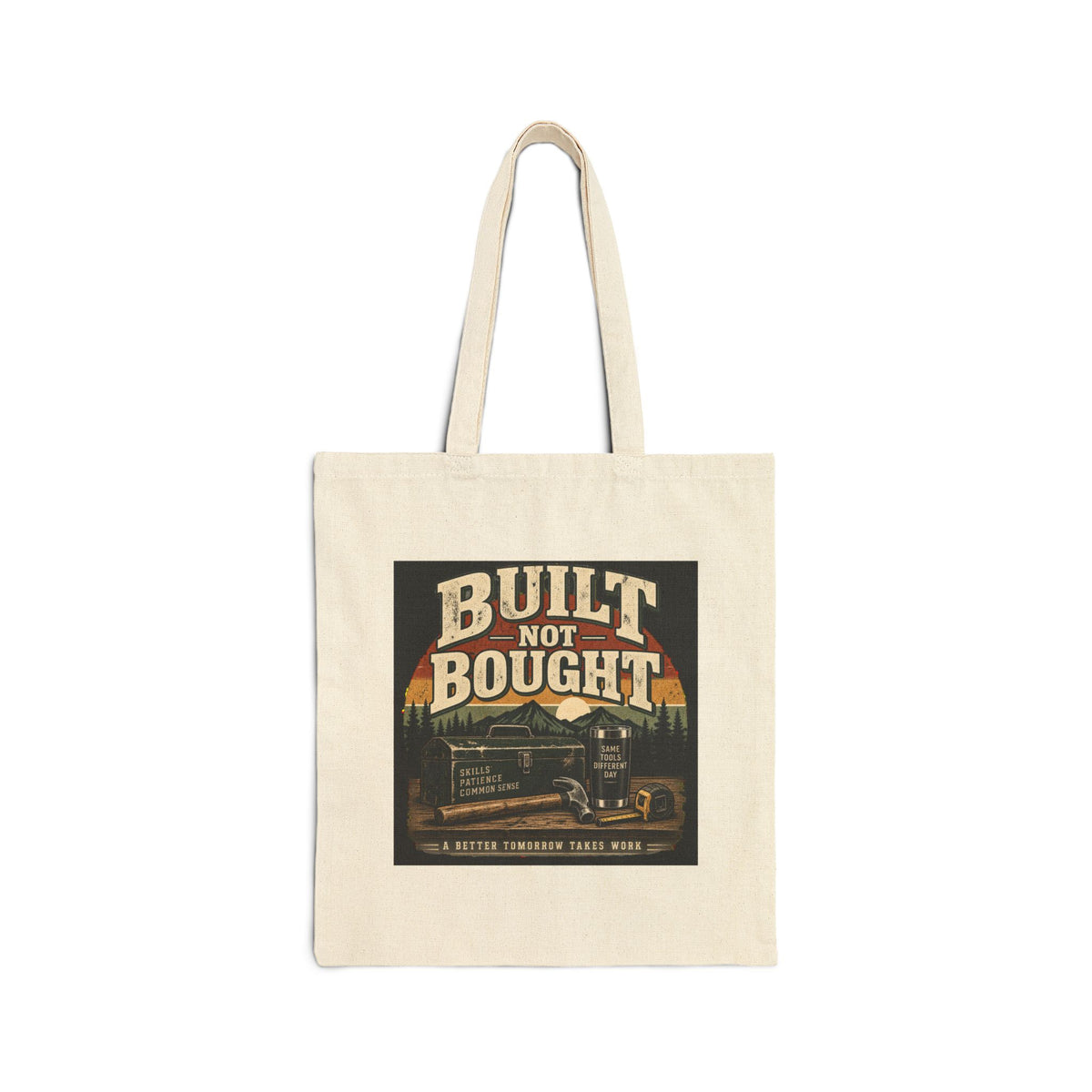 Built Not Bought - Canvas Tote