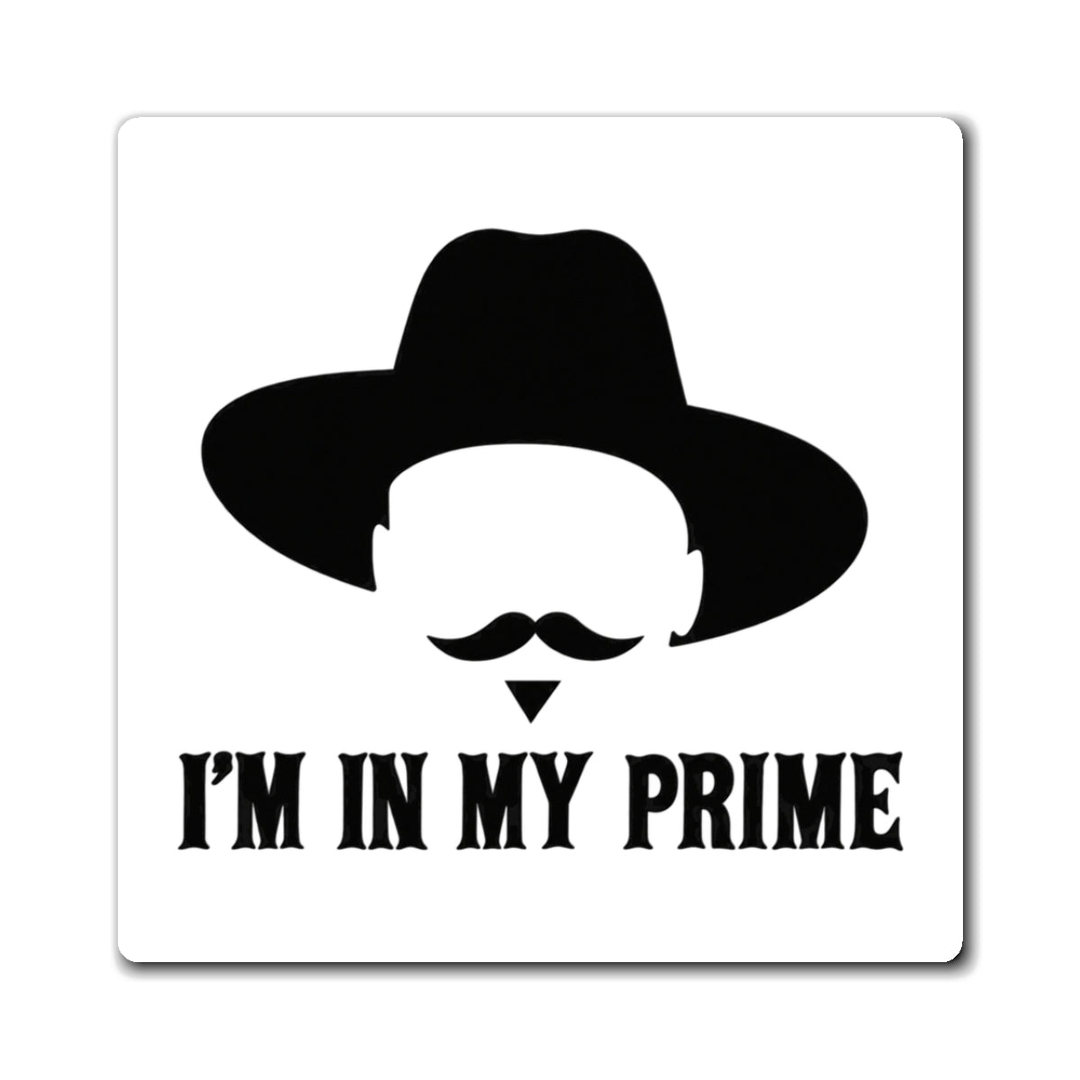 Im In My Prime - Magnet