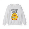 Duck With Me - Crewneck Sweatshirt