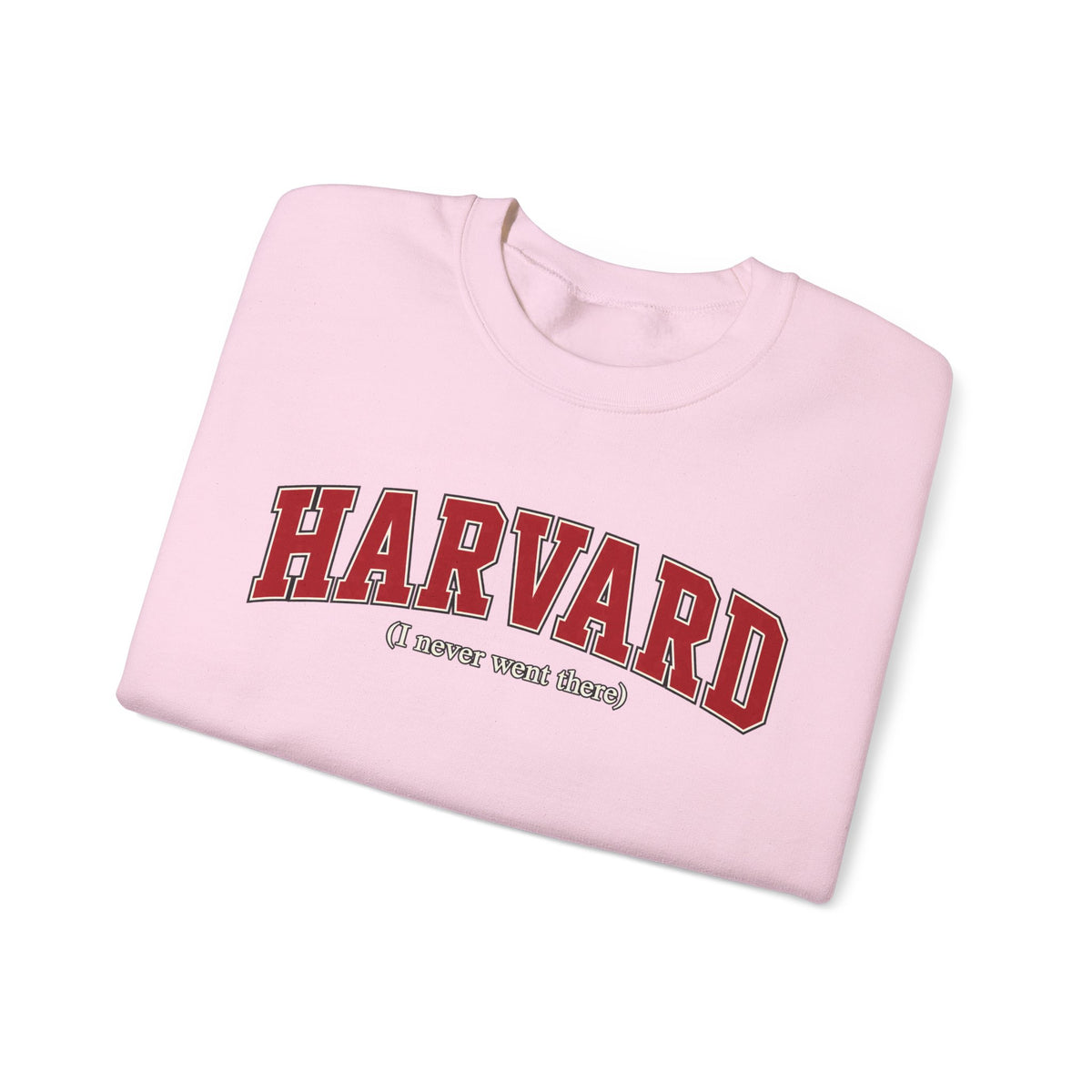 Harvard - I Never Went There - Crewneck Sweatshirt