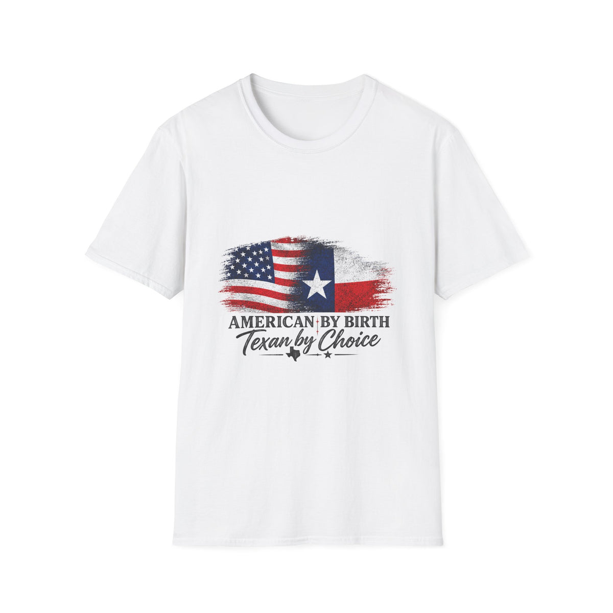 American by Birth, Texan by Choice - Classic Tee