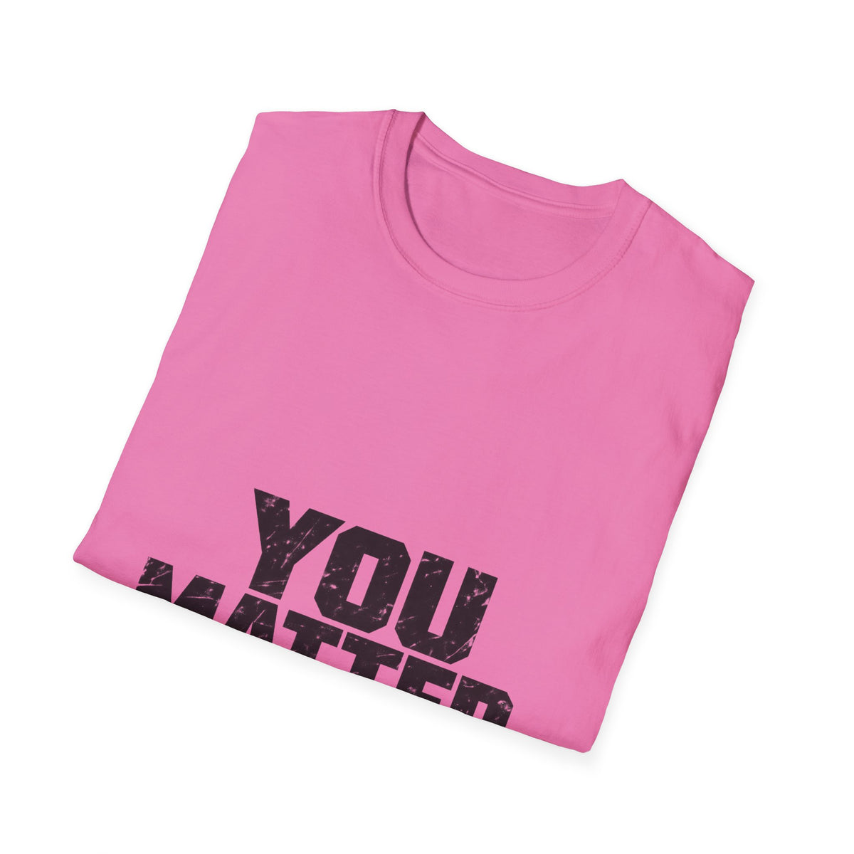 You Matter - Classic Tee
