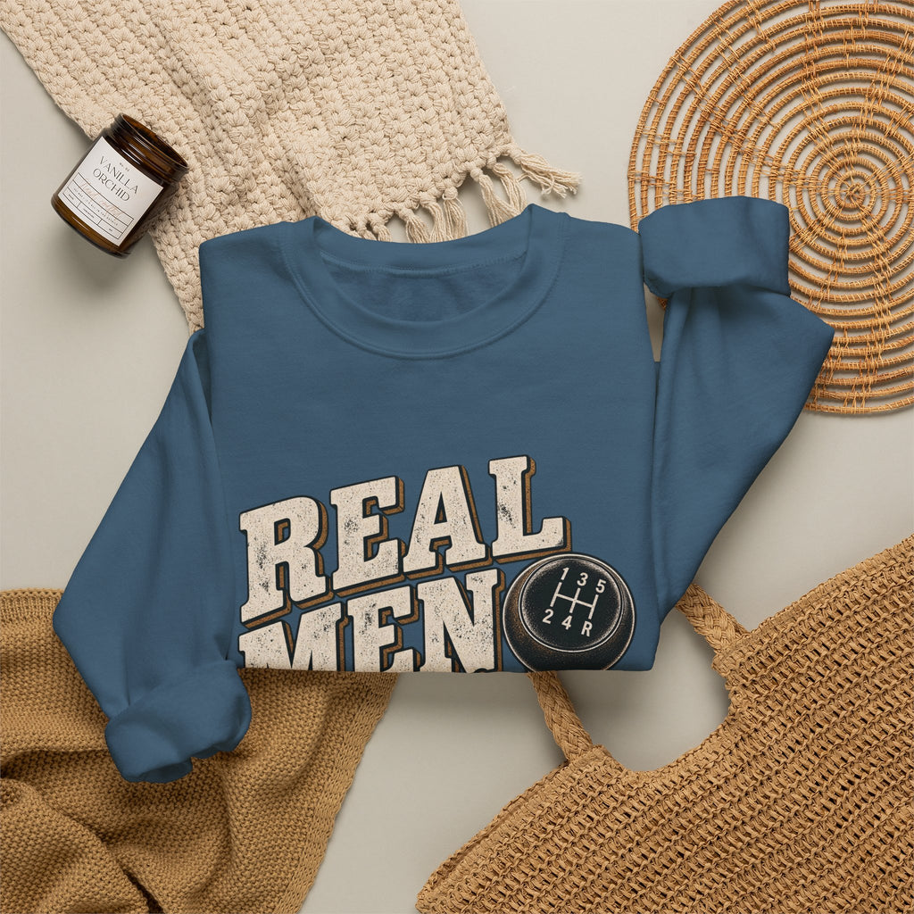 Real Men Shift - Crewneck Sweatshirt