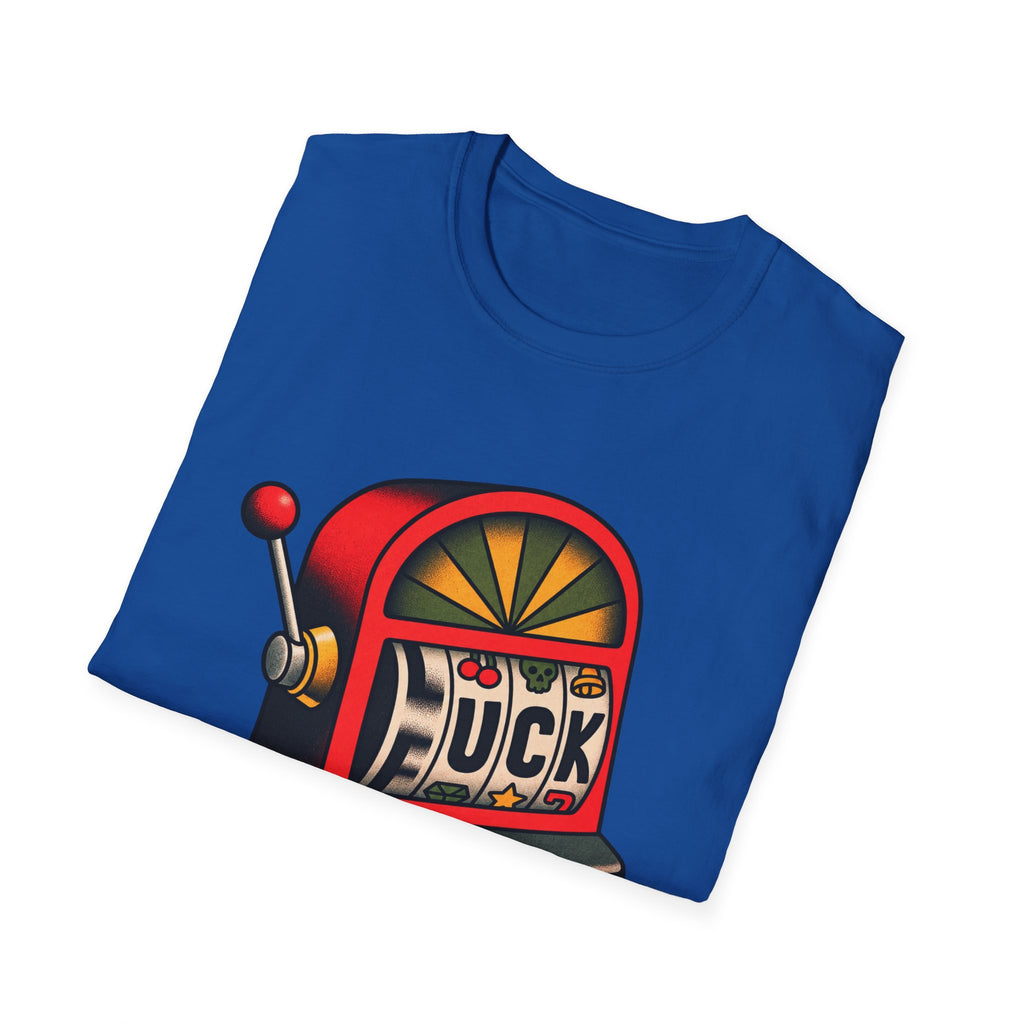 Fuck Slot Machine - Classic Tee