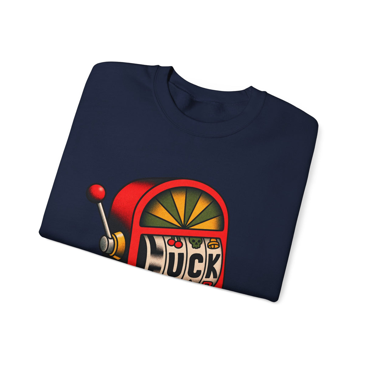 Fuck Slot Machine - Crewneck Sweatshirt