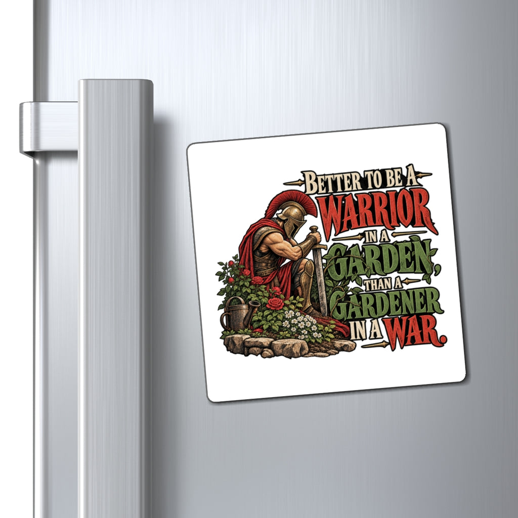 Warrior In A Garden - Magnet