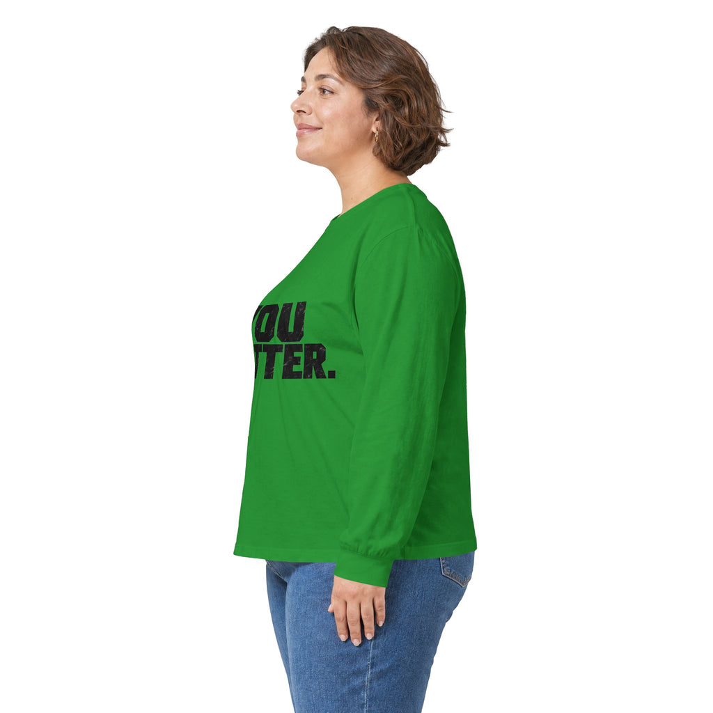 You Matter - Unisex Ultra Cotton Long Sleeve Tee