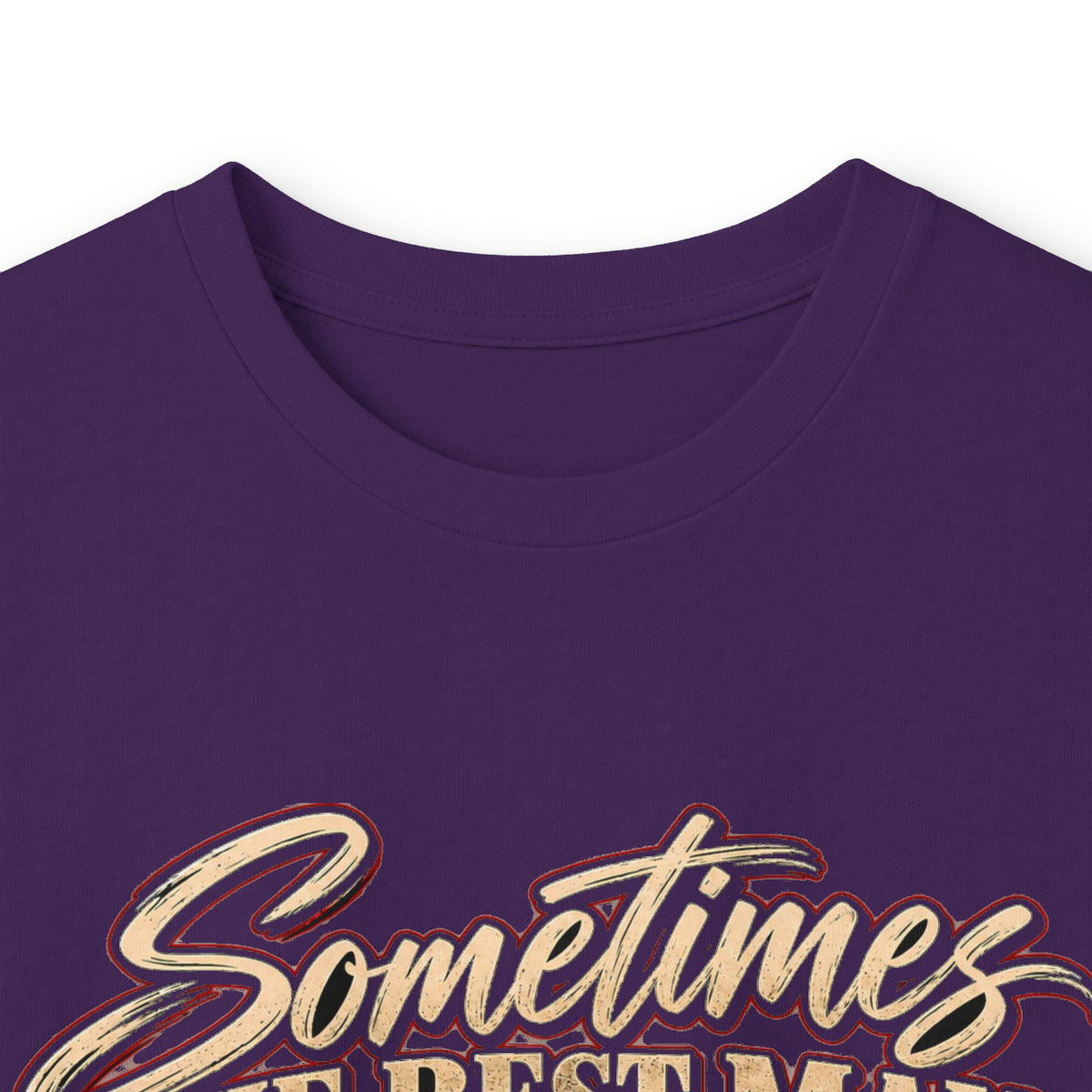 Sometimes Best Man Woman - Unisex Ultra Cotton Long Sleeve Tee