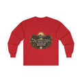 You Will Never Know The Violence It Took To Become This Peaceful - Unisex Ultra Cotton Long Sleeve Tee