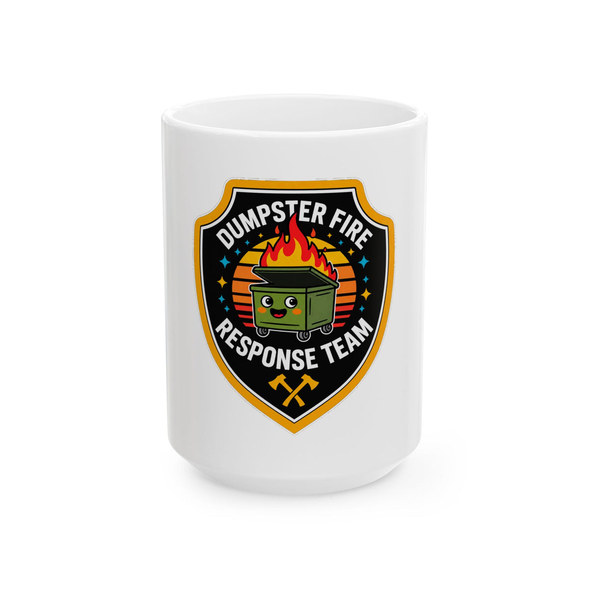 Dumpster Fire Response Team - Ceramic Mug 11oz and 15oz