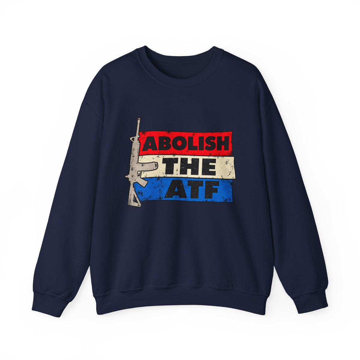Abolish the ATF - Crewneck Sweatshirt