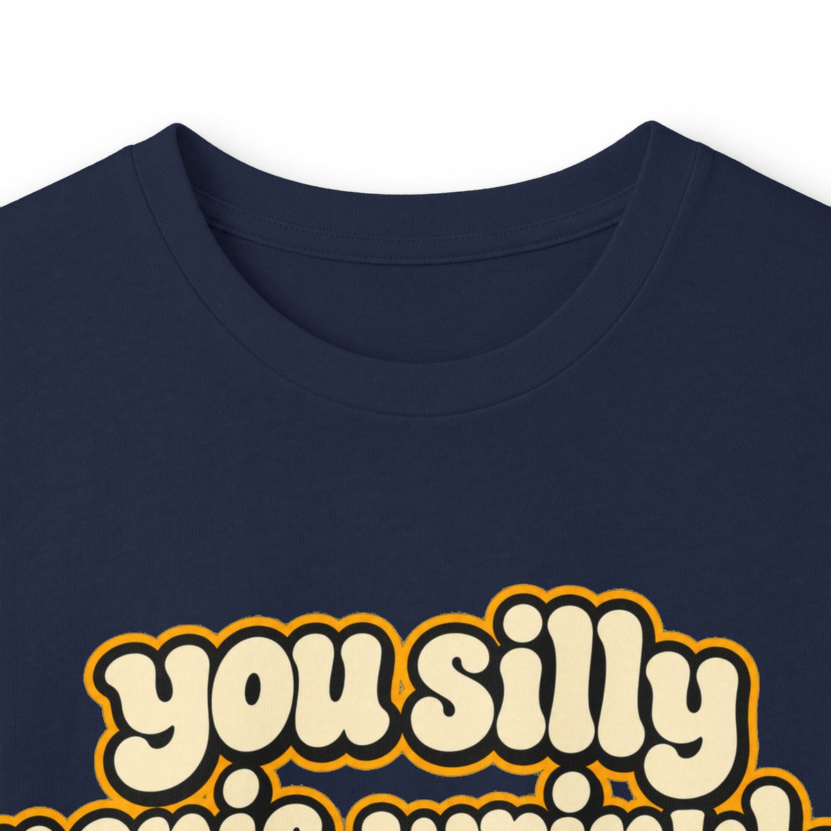 You Silly Penis-Wrinkle Dingle-Doodie - Unisex Ultra Cotton Long Sleeve Tee