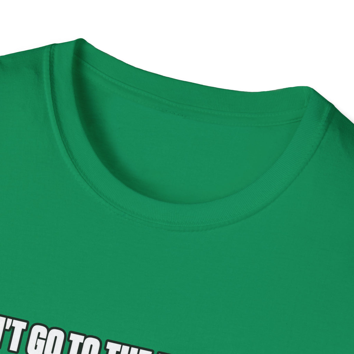 Dont Go to the Hospital - White Outlined - Classic Tee