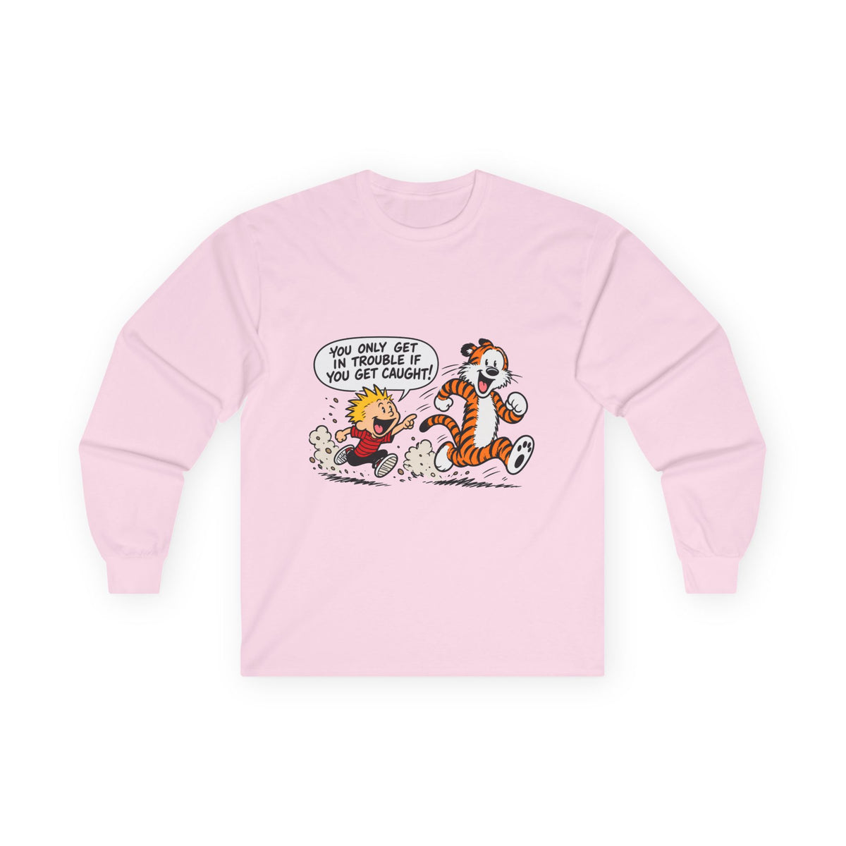 Trouble Trouble - Unisex Ultra Cotton Long Sleeve Tee