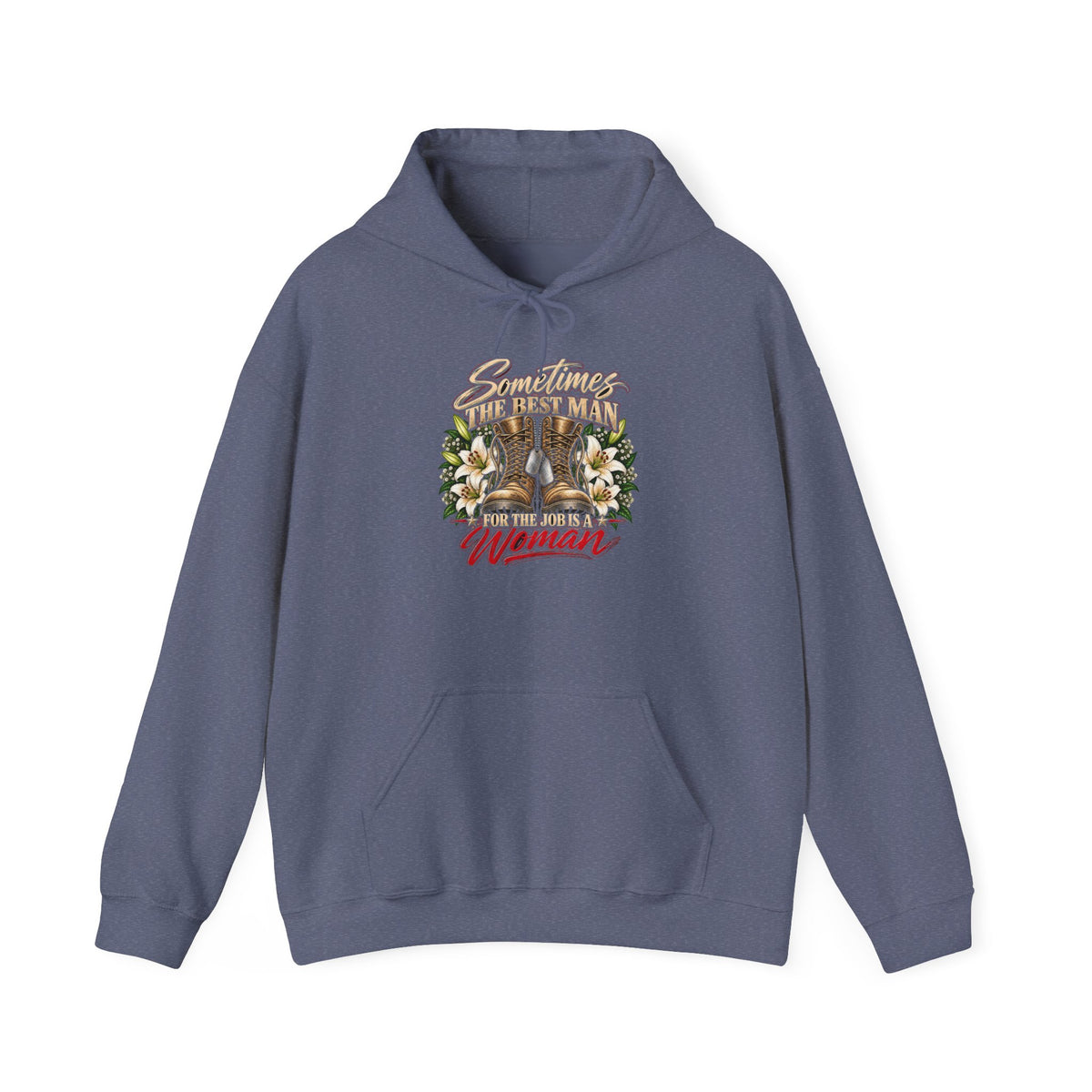 Sometimes Best Man Woman - Hoodie