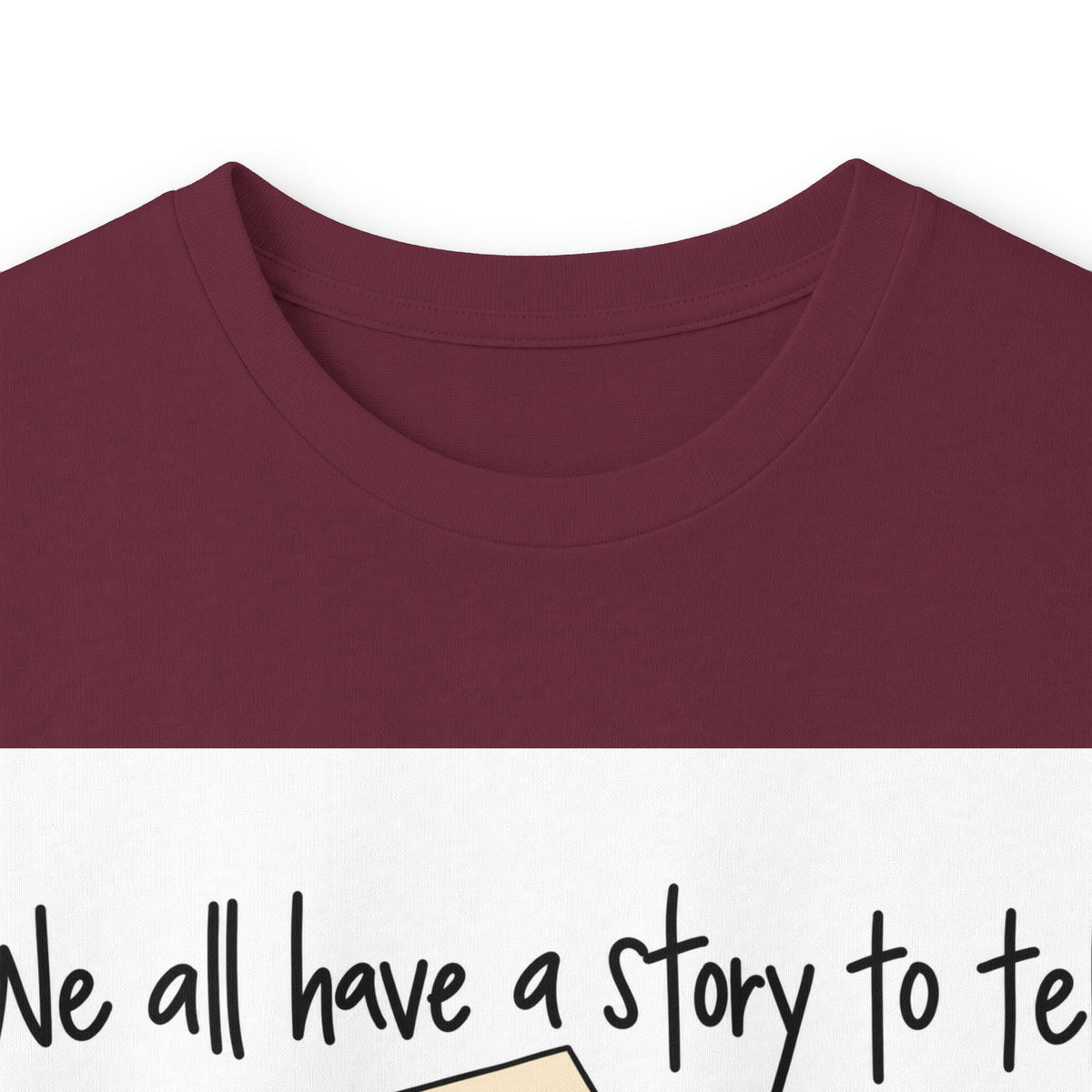 We All Have a Story to Tell - Unisex Ultra Cotton Long Sleeve Tee
