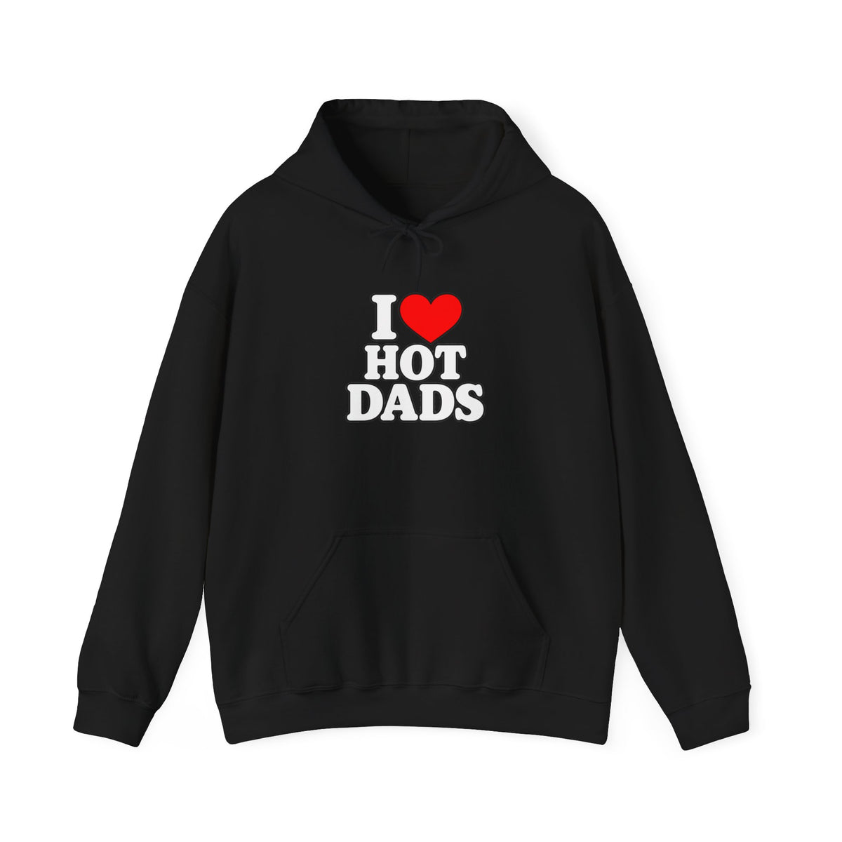 I Love Hot Dads - Hoodie