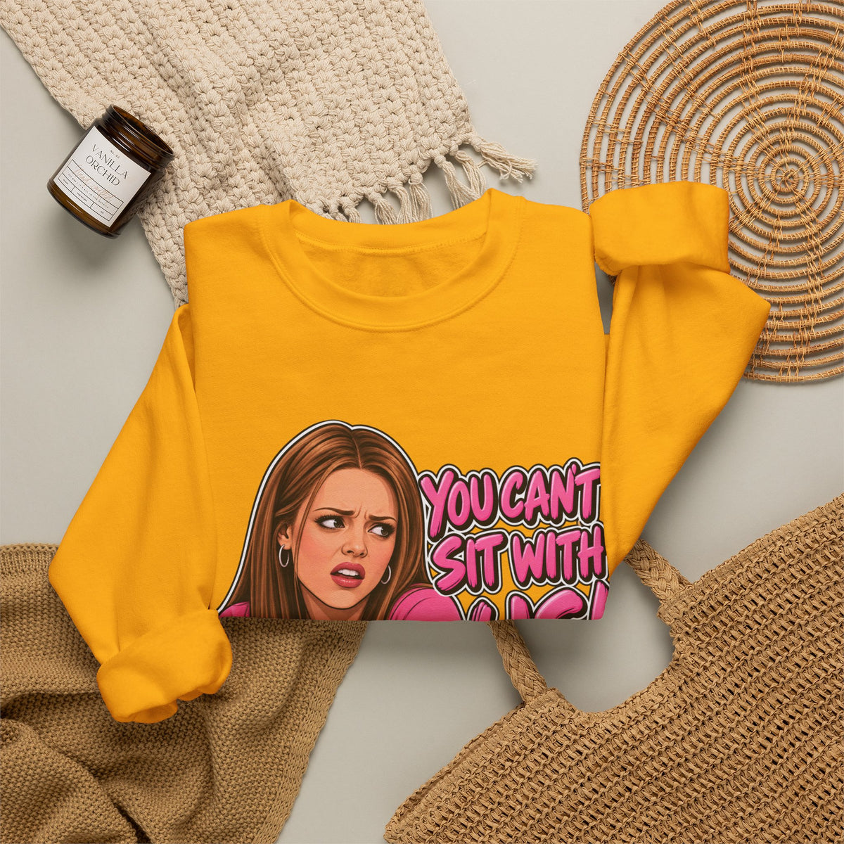 You Cant Sit With Us - Crewneck Sweatshirt