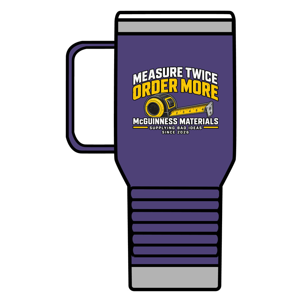 Measure Twice Order More 20oz Insulated Mug - GEOMETRY TEST v2