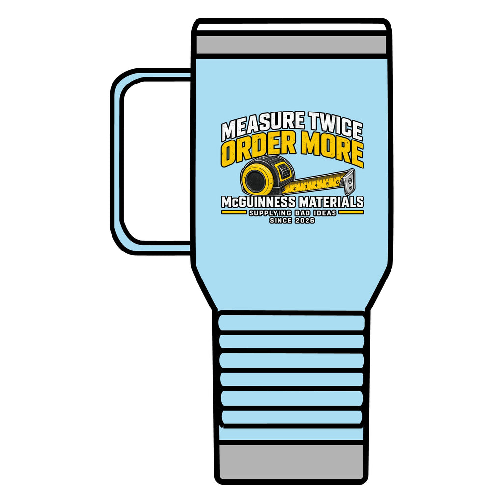Measure Twice Order More 20oz Insulated Mug - GEOMETRY TEST v2