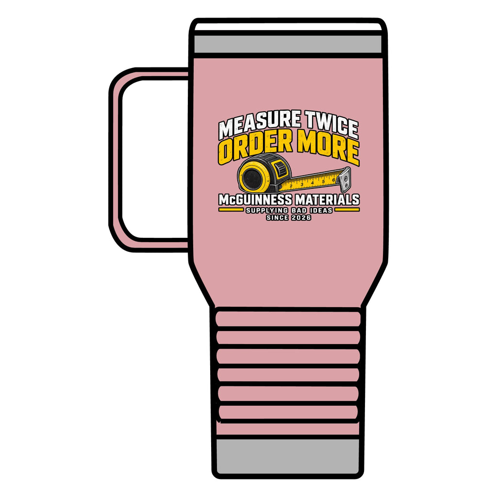 Measure Twice Order More 20oz Insulated Mug - GEOMETRY TEST v2