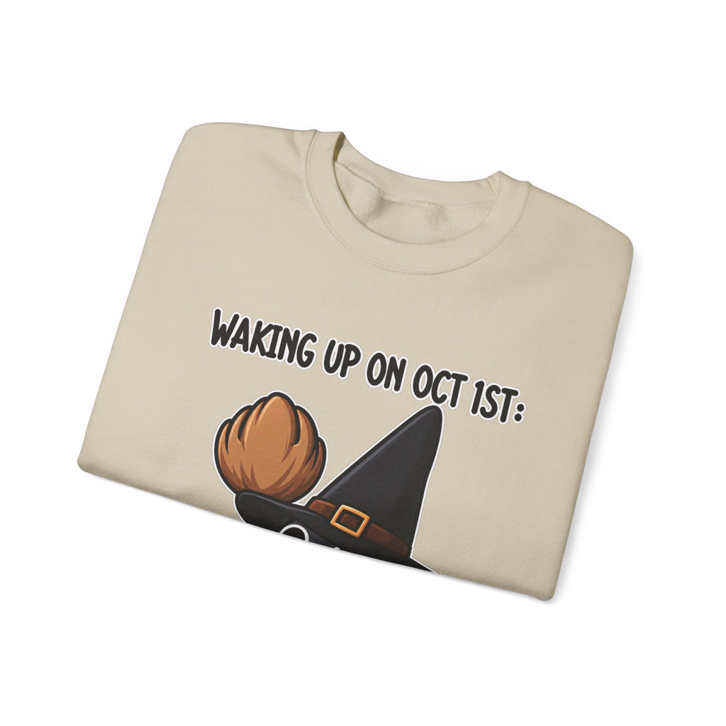 Waking Up On Oct 1st - Crewneck Sweatshirt