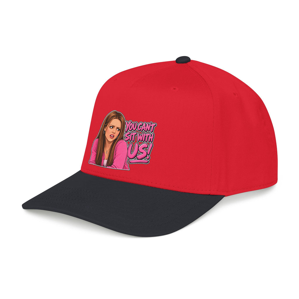 You Cant Sit With Us - OTTO Baseball Hat