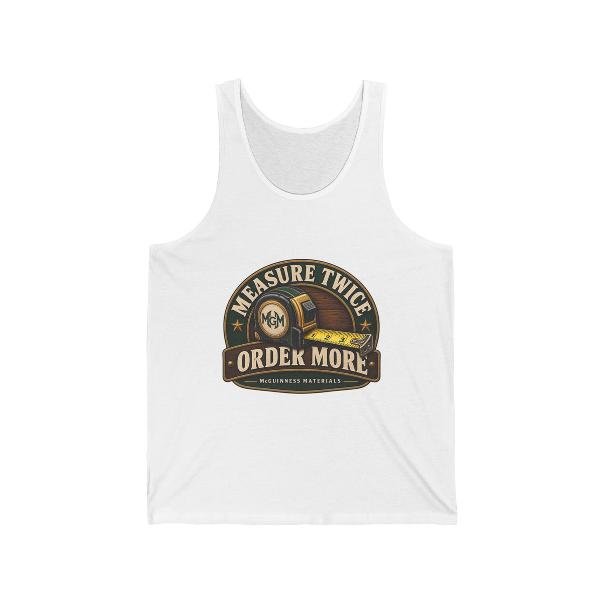 Measure Twice, Order More - Athletic Tank