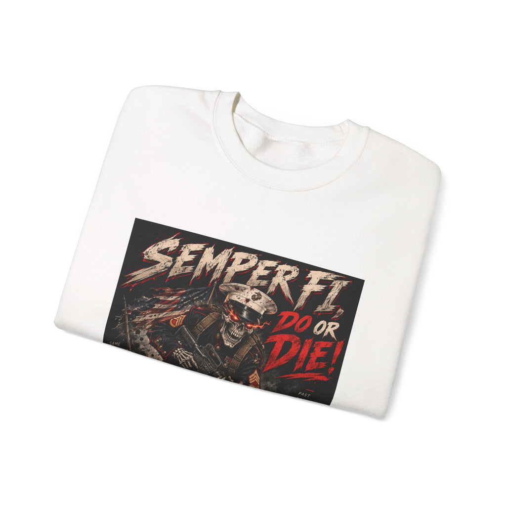 Semper Fi Do or Die - Crewneck Sweatshirt