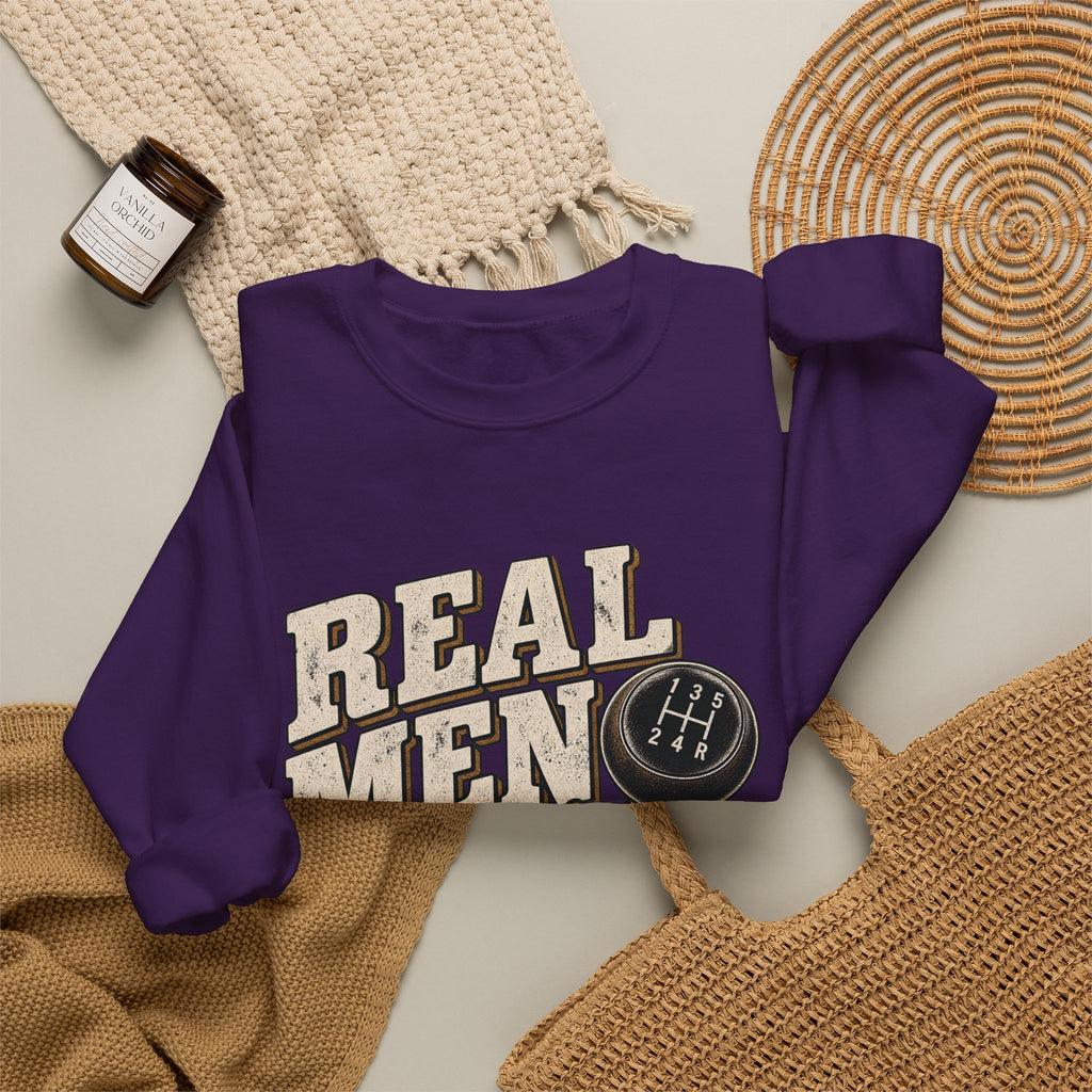 Real Men Shift - Crewneck Sweatshirt