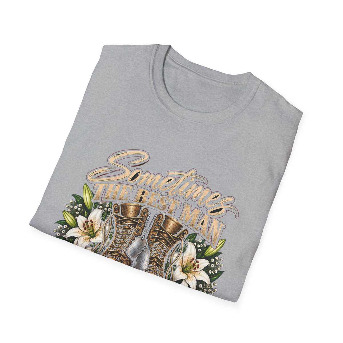 Sometimes Best Man Woman - Classic Tee
