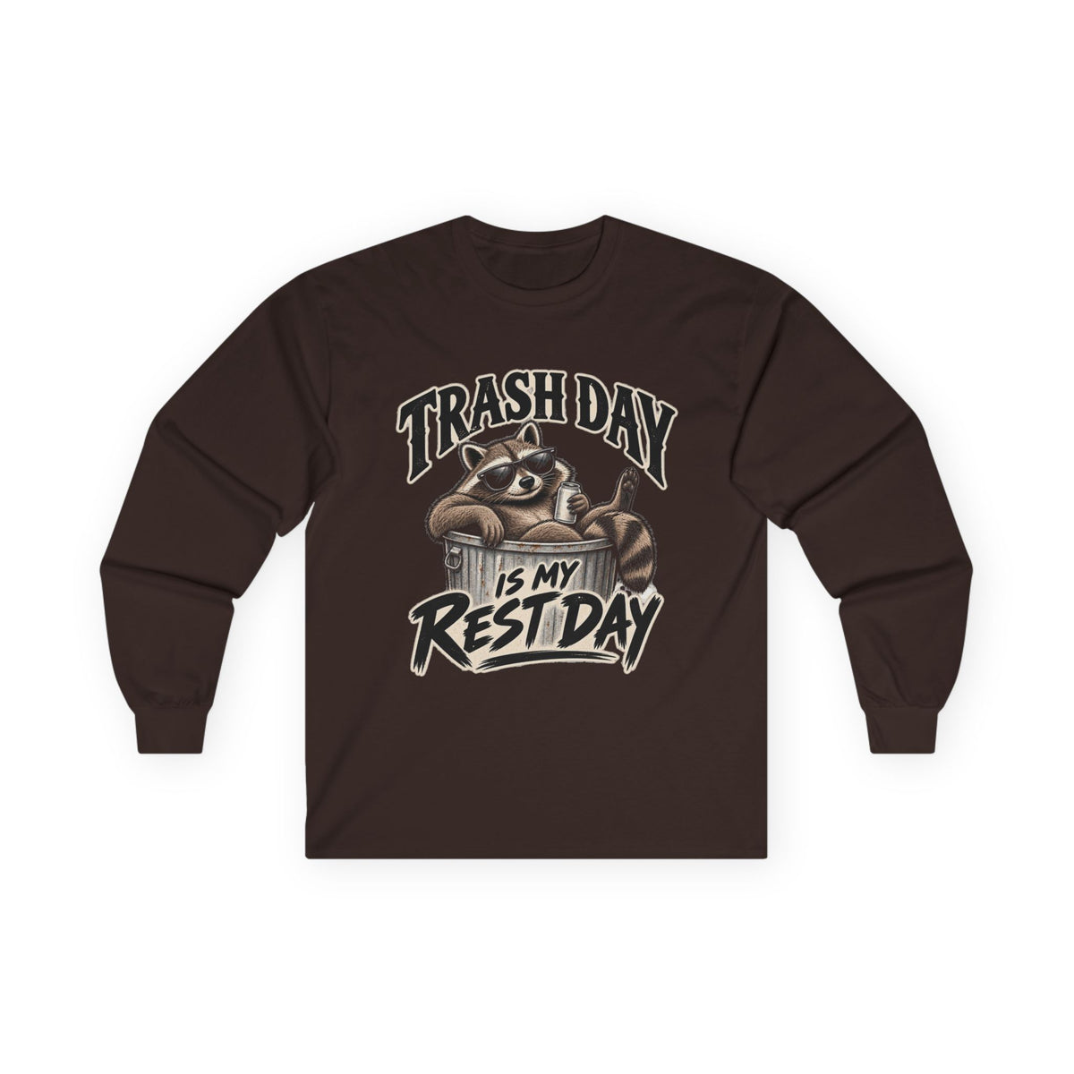 Trash Day Rest Day - Unisex Ultra Cotton Long Sleeve Tee