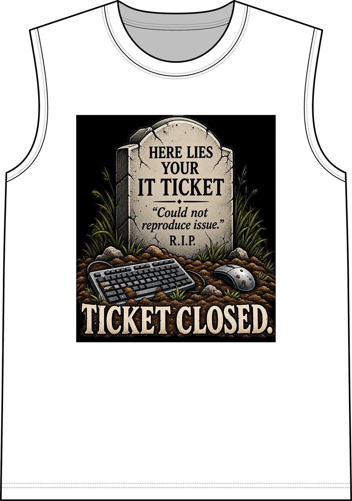 Ticket Closed - Classic Tank