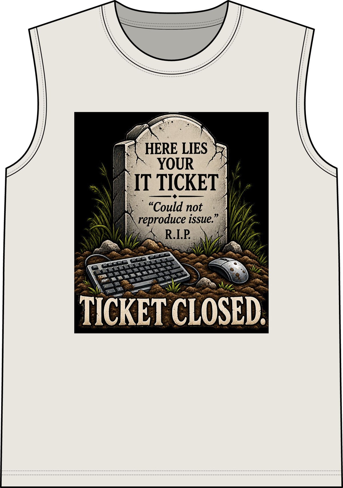 Ticket Closed - Classic Tank