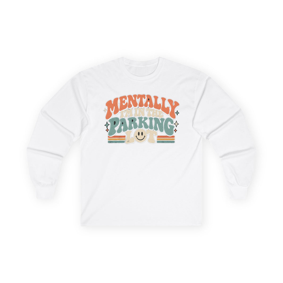 Mental Parking Lot - Unisex Ultra Cotton Long Sleeve Tee