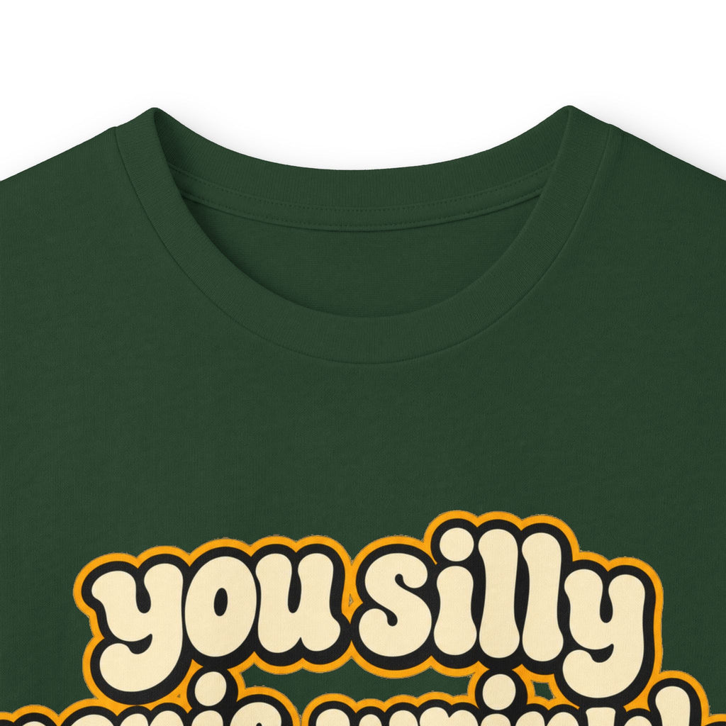 You Silly Penis-Wrinkle Dingle-Doodie - Unisex Ultra Cotton Long Sleeve Tee
