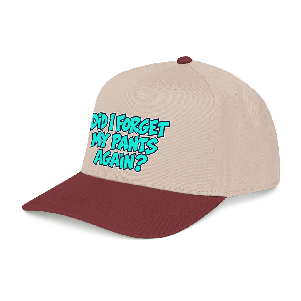 Did I Forget My Pants Again - OTTO Baseball Hat