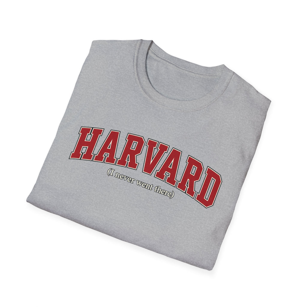 Harvard - I Never Went There - Classic Tee